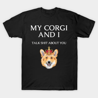 Pembroke Welsh Corgi Dog funny quote T-Shirt